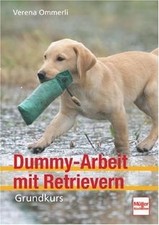 Dummy-Arbeit mit Retrievern