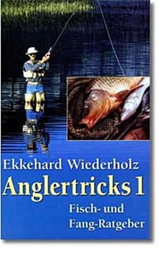 Anglertricks fisch und - fisch-,