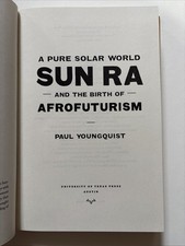 A Pure Solar World – Sun Ra
