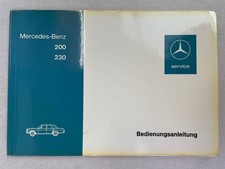 Bedienungsanleitung Mercedes-Benz 200, 230 (115). Mercedes Benz, (Hrsg.):