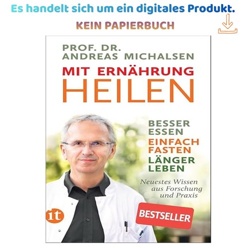 Mit ernährung heilen - ernährung, besser