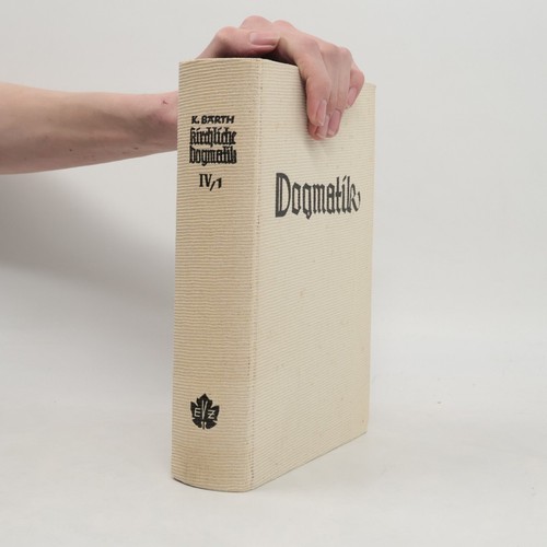 Die kirchliche dogmatik - die,