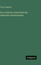 Die revidierte Lutherbibel des