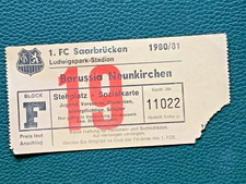 Alters Ticket Fußball 80 / 81 1.FC Saarbrücken - Borussia Neunkirchen Saarland