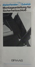 Montageanleitung: Sicherheitsschloss für Dachflächenfenster BRAAS AtelierFenster