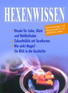Hexenwissen beschwörungen - hexenwissen.,