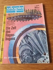 Utopia Zukunts Romane Band 526 die Zeit des Regenbogens