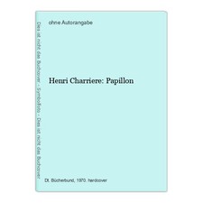 Henri Charriere: Papillon