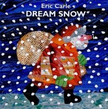 Dream snow von eric - dream, carle