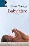 Babyjahre: Die frühkindliche