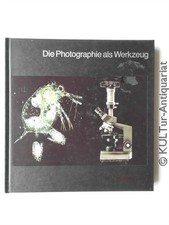 Die Photographie als Werkzeug