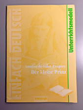 Der kleine Prinz.. EinFach Deutsch Unterrichtsmodelle | Klassen 5 - 7 | Buch