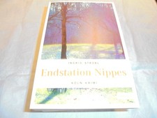 Endstation Nippes - Ingrid Strobl - Köln Krimi - TB 2010