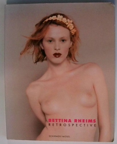 Bettina rheims retrospective - bettina, rheims.