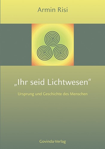 Ihr seid lichtwesen armin - seid,