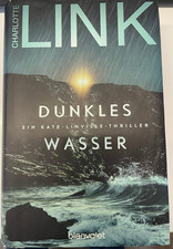 Charlotte Link - DUNKLES WASSER, gebundene Ausgabe
