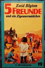 ENID BLYTON: 5 Freunde und ein Zigeunermädchen (Band 19) C. Bertelsmann