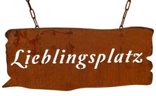 Schild Spruchtafel Gartenschild Edelrost Rost zum hängen Lieblingsplatz