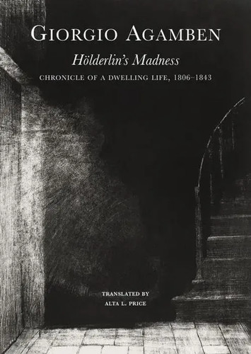 Giorgio agamben holderlin s - agamben, holderlin's