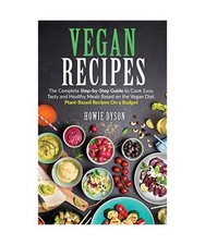 Vegan Recipes: The Complete
