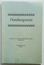 Hamburgensien. Schriftenreihe der Bauunternehmung Niko Lafrenz Hamburg 74. Weihn
