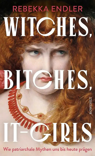 Witches bitches it girls - bitches,, it-girls