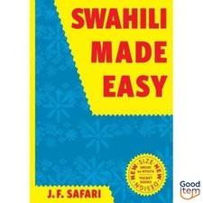 Swahili Made Easy. A
