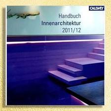 Handbuch Innenarchitektur 2011/12. Bei uns NEU! Paperback! Sofort lieferbar!