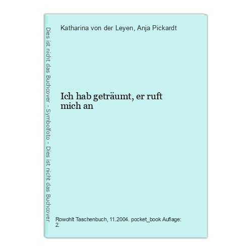 Ich hab geträumt ruft - er,