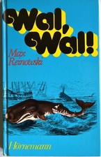 Wal, Wal! Reinowski, Max 