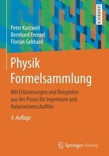 Physik Formelsammlung: Mit