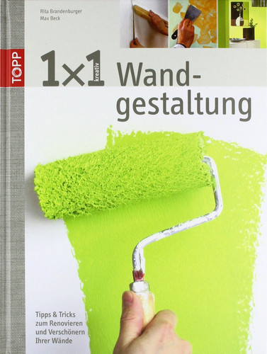 1x1 kreative wandgestaltung - 1x1,