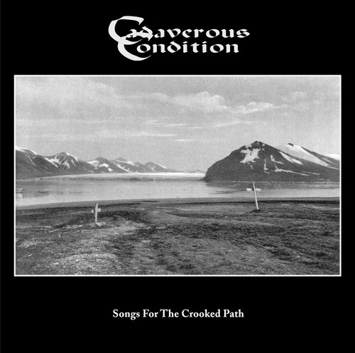 Cadaverous condition songs - cadaverous,