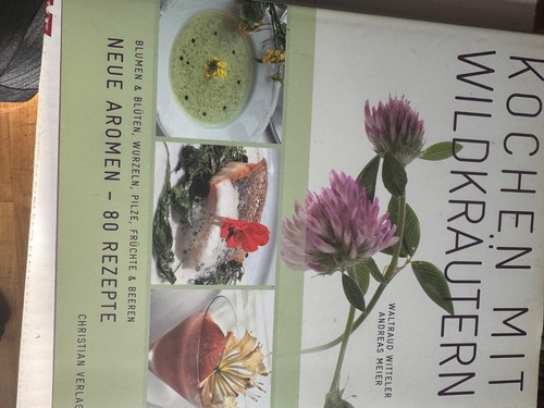 Kochen mit wildkräutern - wildkräutern:, neue