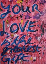 Gemälde - Liebe / Stärke /