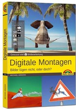 Digitale Foto Montagen für