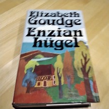 Enzianhügel elisabeth goudge - enzianhügel,elisabeth,
