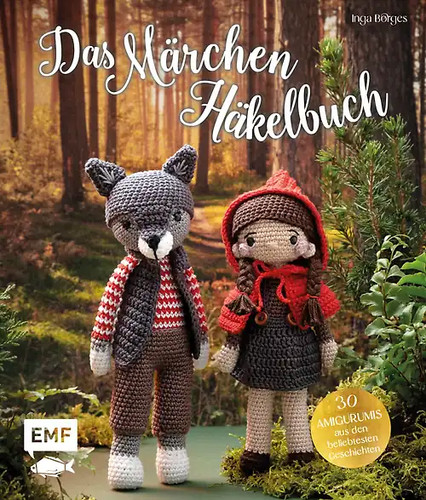 Das märchen häkelbuch - das, märchen-häkelbuch