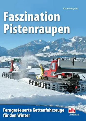 Faszination pistenraupen - faszination, |