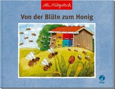 Von der Blüte zum Honig Buch