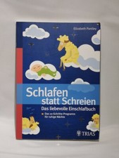 Schlafen statt schreien: Das