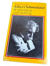 Albert Schweitzer Autobiografie Rudolf Grabs Wirklichkeit Auftrag TB Deutsch