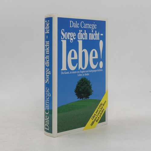 Sorge dich nicht lebe - dich, | 