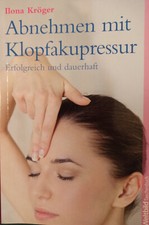 Abnehmen mit Klopfakupressur, erfolgreich und dauerhaft