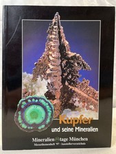 Mineralientage München : Messethemenheft 97. Kupfer und seine Mineralien. Minera
