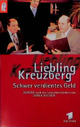 Liebling kreuzberg schwer - liebling,