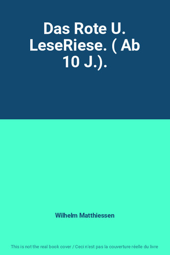 Das rote leseriese ab 10 - das,
