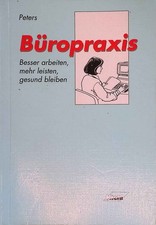 Büropraxis : besser arbeiten