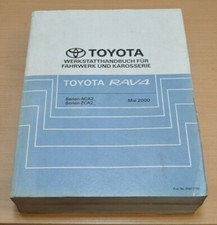 TOYOTA RAV4 ACA 20 21 ZCA 25 26 Fahrwerk Karosserie 2000 Werkstatthandbuch