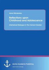 Anna Wilczewska | Reflections upon Childhood and Adolescence: Intertextual...